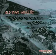 CD - Old Time Musketry - Different Times