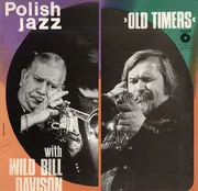 LP - Old Timers With Wild Bill Davison - Old Timers With Wild Bill Davison