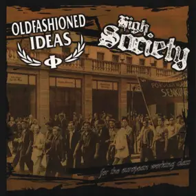 Oldfashioned Ideas - For The European Working Class