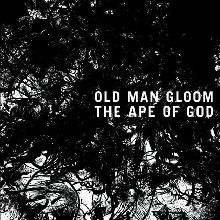 Old Man Gloom - The Ape of God, Vol. 2