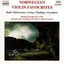 CD - Bull / Halvorsen / Grieg / Sinding / Svendsen - Norwegian Violin Favourites
