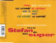 Ole und die Hupenbunnys - Uh la la..Stefan du Bist Super