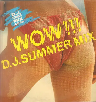 Olé Ole,Gaznevada, Valrie Dore, Baltimora - Wow!!! D.J. Summer Mix
