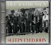 Ole Rasmussen - Sleepy Eyed John