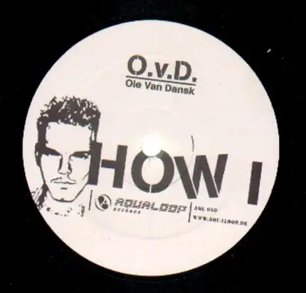 Ole Van Dansk - How I Wish