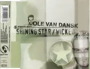 Ole Van Dansk - Shining Star / Wicked