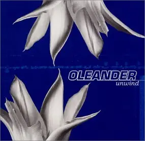 Oleander - Unwind