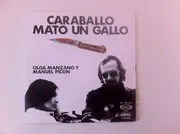 7inch Vinyl Single - Olga Manzano Y Manuel Picón - Caraballo Mato Un Gallo / El Caballo Camilo