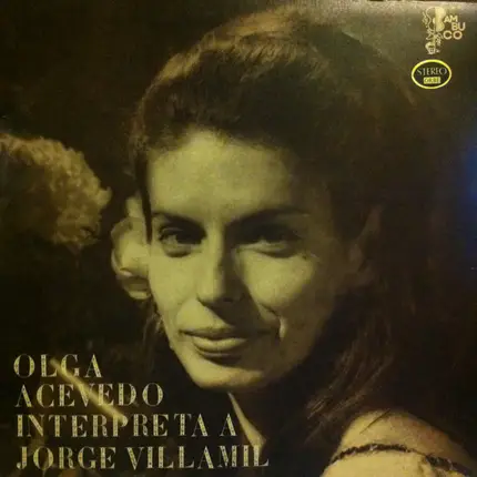 Olga Acevedo - Olga Acevedo Interpreta A Jorge Villamil
