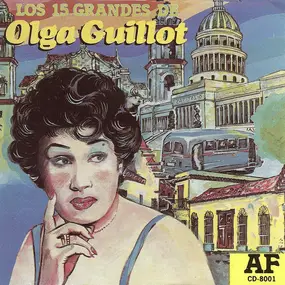 Olga Guillot - Los 15 Grandes De Olga Guillot