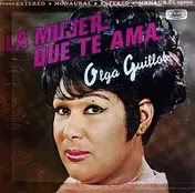 Olga Guillot - La Mujer Que Te Ama