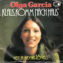 7inch Vinyl Single - Olga Garcia - Klaus, Komm Nach Haus