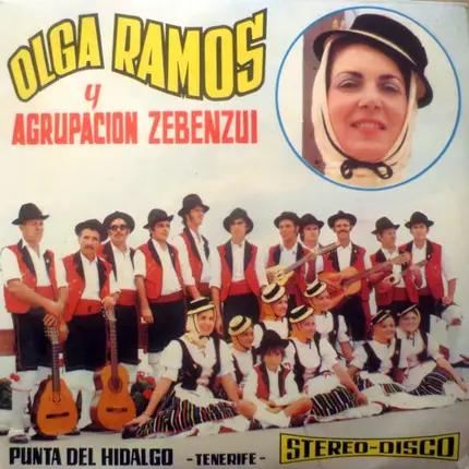 Olga Ramos Y Agrupacion Zebenzui - Punta Del Hidalgo
