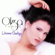 Olga Tañón - Llévame Contigo