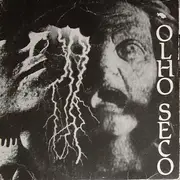 7inch Vinyl Single - Olho Seco - Fome Nuclear