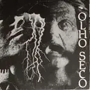 7inch Vinyl Single - Olho Seco - Fome Nuclear
