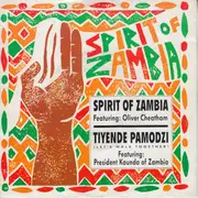 7inch Vinyl Single - Oliver Cheatham / Kenneth Kaunda - Spirit Of Zambia / Tiyende Pamodzi (Let's Walk Together)