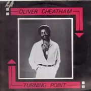 12inch Vinyl Single - Oliver Cheatham - Turning Point