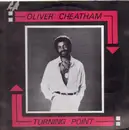 12inch Vinyl Single - Oliver Cheatham - Turning Point
