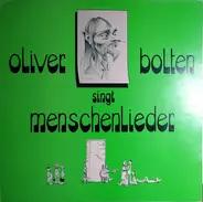 Oliver Bolten - Menschenlieder