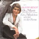 7inch Vinyl Single - Oliver Bendt - Oh Marie