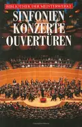 Oliver Buslau - Bibliothek der Meisterwerke. Sinfonien, Konzerte, Ouvertüren