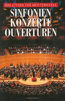 Oliver Buslau - Bibliothek der Meisterwerke. Sinfonien, Konzerte, Ouvertüren