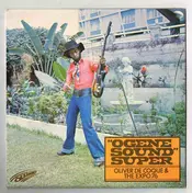 Oliver De Coque And His Expo'76-Ogene Sound Super - Ogene Sound Super