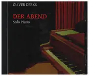 Oliver Derks - Der Abend