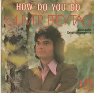 Oliver Freytag - How Do You Do