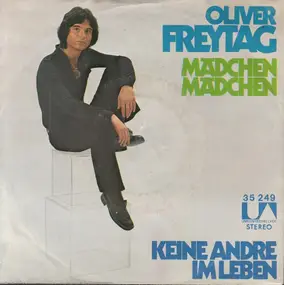 Oliver Freytag - Mädchen, Mädchen