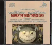 CD - Oliver Knussen , Maurice Sendak - Where The Wild Things Are: A Fantasy Opera