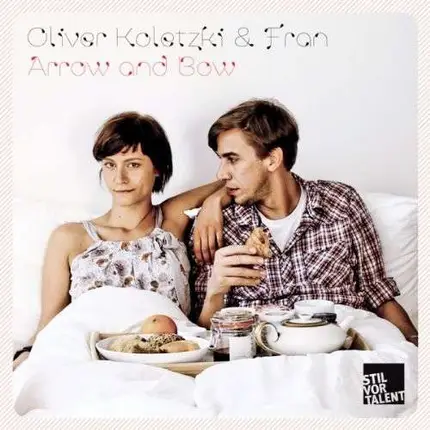 Oliver Koletzki & Fran - Arrow And Bow