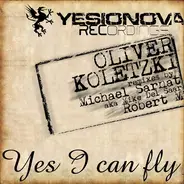 Oliver Koletzki - YES I CAN FLY