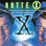 Oliver Kalkofe - Hotte X-die Unheimlichen Märchen