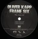 12'' - Oliver Kapp And Frame Six - The Clique EP