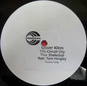 Oliver Klein - Circuit City / Shakedub