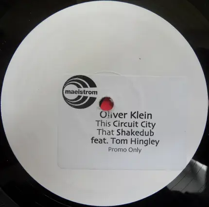 Oliver Klein - Circuit City / Shakedub