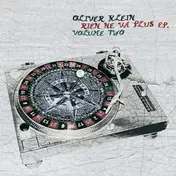 Oliver Klein - Rien Ne Va Plus EP. Volume Two
