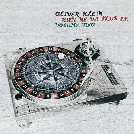 Oliver Klein - Rien Ne Va Plus EP. Volume Two
