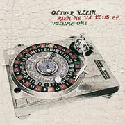 12inch Vinyl Single - Oliver Klein - Rien Ne Va Plus EP. Volume One