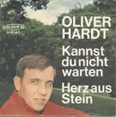 7inch Vinyl Single - Oliver Hardt - Kannst Du Nicht Warten / Herz Aus Stein - Mono