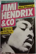 Oliver Hüttenrauch - Jimi Hendrix und Co. Die Könige des Griffbretts.