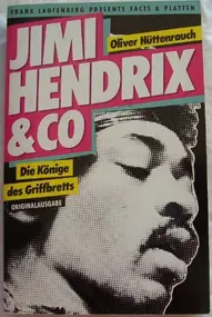 Oliver Hüttenrauch - Jimi Hendrix und Co. Die Könige des Griffbretts.