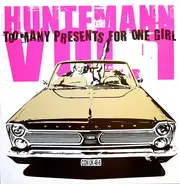 Oliver Huntemann - Too Many Presents For One Girl Vol.1
