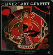 Oliver Lake Quartet - Clevont Fitzhubert (A Good Friend Of Mine)