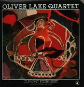 LP - Oliver Lake Quartet - Clevont Fitzhubert (A Good Friend Of Mine)