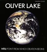Oliver Lake - Ntu: Point From Which Creation Begins