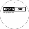 12inch Vinyl Single - Oliver Markreich / The Bastards - We Are Orphik! And You?