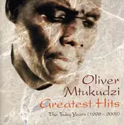Oliver Mtukudzi - Greatest Hits:Tuku Years